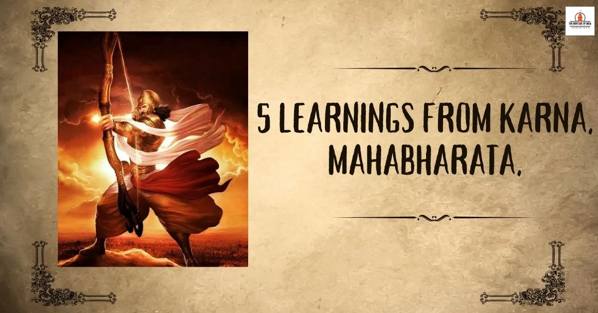 5 Learnings from Karna, Mahabharata,दानवीर कर्ण